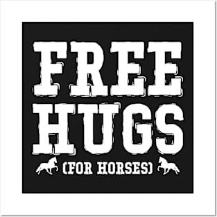 FREE HUGS FOR HORSES gift ideas for family Posters and Art